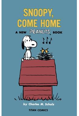 Copertă produs Peanuts: Snoopy Come Home