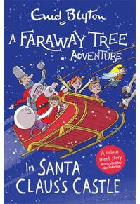 Copertă produs A Faraway Tree Adventure: In Santa Claus's Castle