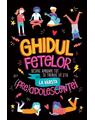 Copertă produs Ghidul fetelor despre aproape tot ce trebuie să știe la v&acirc;rsta (pre)adolescenței - thumb 1