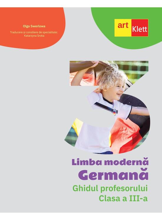 Copertă produs Limba Germană. Ghidul profesorului. Clasa a III-a - gallery big 1
