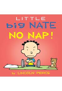 Copertă produs Little Big Nate: No Nap!