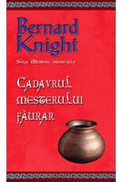 Imagine produs Cadavrul meșterului făurar. Seria Mistere medievale (Vol. 5)
