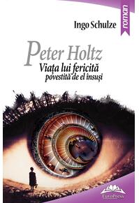 Copertă produs Peter Holtz. Viața lui fericită povestită de el însuși