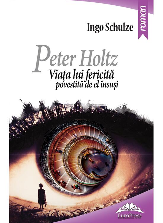 Copertă produs Peter Holtz. Viața lui fericită povestită de el &icirc;nsuși - gallery big 1
