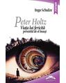 Copertă produs Peter Holtz. Viața lui fericită povestită de el &icirc;nsuși - thumb 1