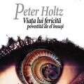 Copertă produs Peter Holtz. Viața lui fericită povestită de el &icirc;nsuși - gallery small 