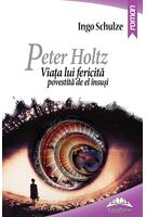 Copertă produs Peter Holtz. Viața lui fericită povestită de el însuși