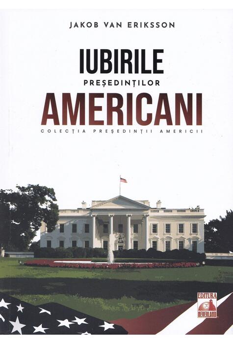 Copertă produs Președinții americani... Iubirile președinților americani