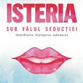 Copertă produs Isteria. Sub vălul seducției - gallery small 