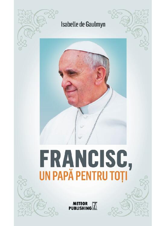 Copertă produs Francisc, un papă pentru toți - gallery big 1
