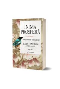 Copertă produs Inima prosperă. Crearea unei vieți îndestulătoare. Ediția a II-a
