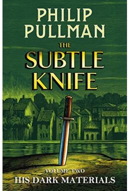 Copertă produs His Dark Materials 2: The Subtle Knife
