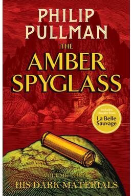 Copertă produs His Dark Materials 3: The Amber Spyglass