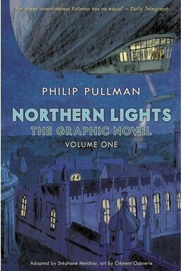 Copertă produs His Dark Materials 1: Northern Lights The Graphic Novel