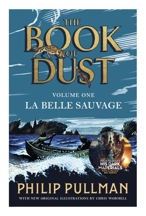 Copertă produs The Book of Dust 1: La Belle Sauvage