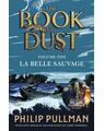 Copertă produs The Book of Dust 1: La Belle Sauvage - thumb 1