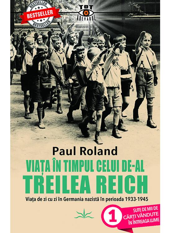 Copertă produs Viața &icirc;n timpul celui de-al Treilea Reich - gallery big 1