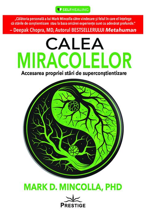 Copertă produs Calea Miracolelor. Accesarea propriei stări de Superconștientizare
