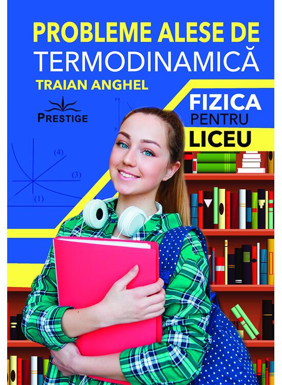 Copertă produs Probleme Alese de Termodinamică - gallery big 1