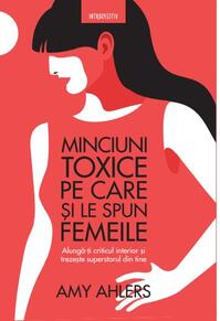 Copertă produs Minciuni toxice pe care și le spun femeile