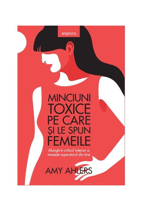 Copertă produs Minciuni toxice pe care și le spun femeile