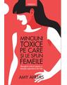 Copertă produs Minciuni toxice pe care și le spun femeile - thumb 1