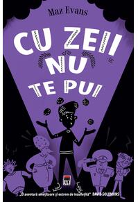 Copertă produs Cu zeii nu te pui. Seria Zei scăpați din lesă (Vol. 4)