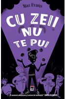 Cu zeii nu te pui. Seria Zei scăpați din lesă (Vol. 4)