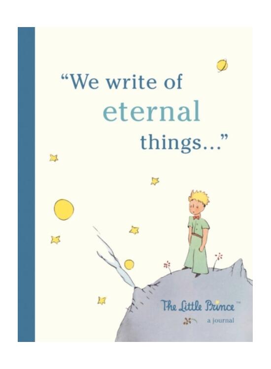 Copertă produs The Little Prince: A Journal : We write of eternal things - gallery big 1