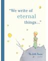 Copertă produs The Little Prince: A Journal : We write of eternal things - thumb 1