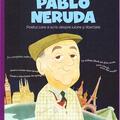 Copertă produs Pablo Neruda. Poetul care a scris despre iubire și libertate. Seria Micii mei Eroi (Vol. 47) - gallery small 