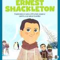 Copertă produs Ernest Shackleton. Exploratorul care a &icirc;nfruntat oceanul pentru a-și salva prietenii. Seria Micii mei Eroi (Vol. 46) - gallery small 