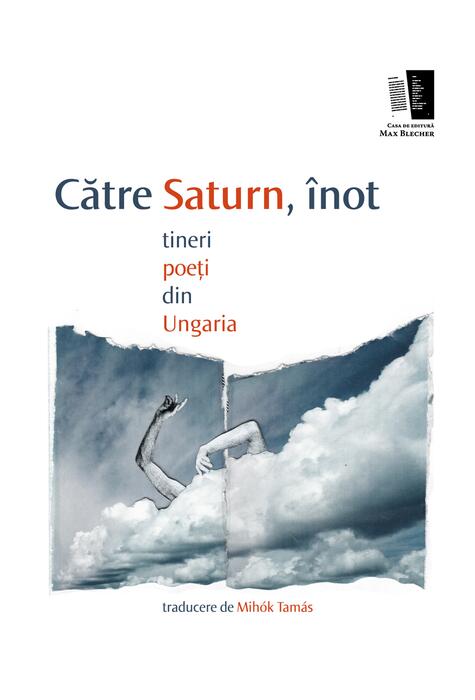 Copertă produs Către saturn, &icirc;not. tineri poeți din Ungaria