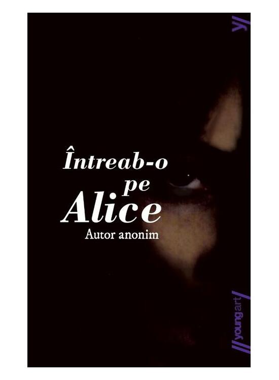 Copertă produs &Icirc;ntreab-o pe Alice - gallery big 1
