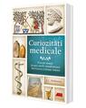 Copertă produs Curiozități medicale. Povești stranii despre artele tămăduitoare din Grecia și Roma Antică - thumb 3