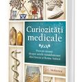 Copertă produs Curiozități medicale. Povești stranii despre artele tămăduitoare din Grecia și Roma Antică - gallery small 