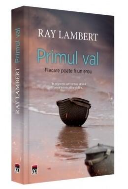 Copertă produs Primul val. Fiecare poate fi un erou