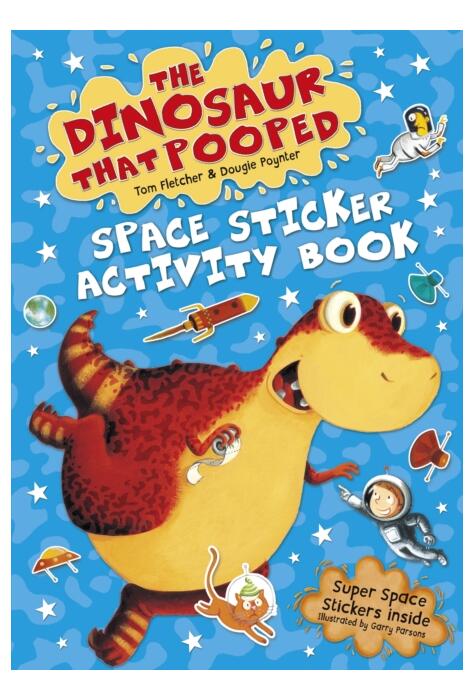 Copertă produs The Dinosaur that Pooped Space : Sticker Activity Book