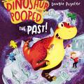 Copertă produs The Dinosaur That Pooped The Past! - gallery small 