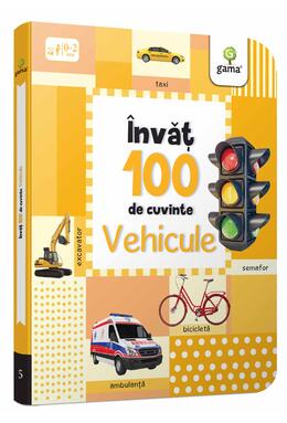 Copertă produs Vehicule. &Icirc;nvăț 100 de cuvinte (Vol. 5)