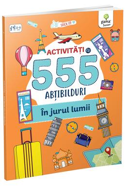 Copertă produs Activități cu 555 abțibilduri - &Icirc;n jurul lumii. Stick it!