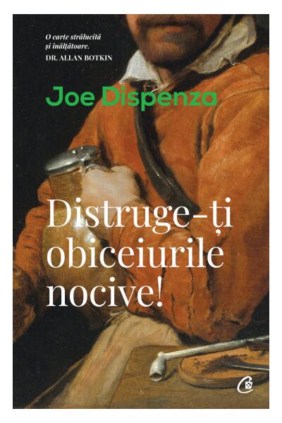Distruge-ţi obiceiurile nocive!