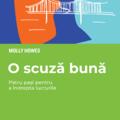 Copertă produs O scuză bună. Patru pași pentru a &icirc;ndrepta lucrurile - gallery small 