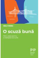Imagine produs O scuză bună. Patru pași pentru a &icirc;ndrepta lucrurile