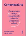 Copertă produs Conectează-te. Construiește relații excepționale cu familia, prietenii și colegii. - thumb 1