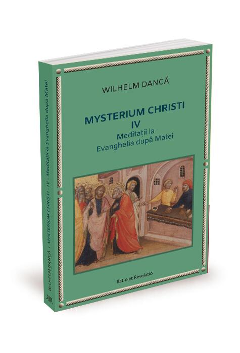 Copertă produs Meditații la Evanghelia după Matei. Mysterium Christi (Vol. 4)