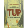 Copertă produs Țup și pădurea &icirc;ncremenită (Vol. 3)