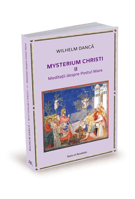 Copertă produs Meditații despre Postul Mare. Mysterium Christi (Vol. 2)