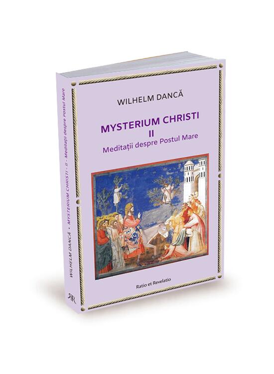 Copertă produs Meditații despre Postul Mare. Mysterium Christi (Vol. 2) - gallery big 1
