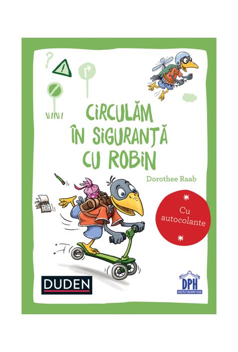 Copertă produs Circulăm &icirc;n siguranță cu Robin